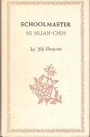 Imagen del vendedor de Schoolmaster Hi Huan Chih a la venta por Kenneth Mallory Bookseller ABAA