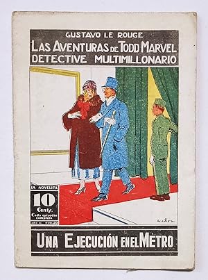 Bild des Verkufers fr UNA EJECUCIN EN EL METRO. LAS AVENTURAS DE TODD MARVEL, DETECTIVE MULTIMILLONARIO 20. zum Verkauf von Grupo Letras