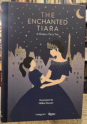 The Enchanted Tiara _ A Modern Fairy Tale