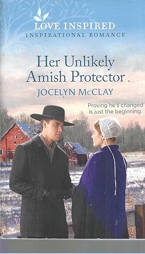 Her Unlikely Amish Protector: An Uplifting Inspirational Romance (Love Inspired, 6)
