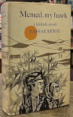 Bild des Verkufers fr Memed, My Hawk_a turkish novel zum Verkauf von San Francisco Book Company