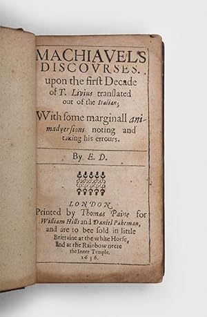 Immagine del venditore per Discourses. Upon the first Decade of T. Livius translated out of the Italian; With some marginall animadversions noting and taxing his errours. By E[dward]. D[acres]. venduto da Peter Harrington.  ABA/ ILAB.