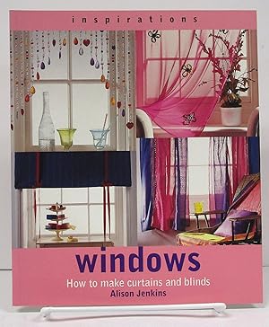 Seller image for Windows: How to Make Curtains and Blinds (Inspirations) for sale by Book Nook