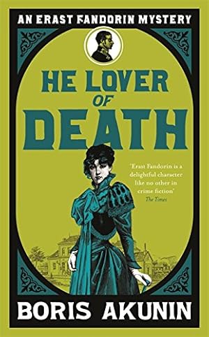 Immagine del venditore per He Lover of Death: Erast Fandorin 9 (Erast Fandorin Mysteries) venduto da WeBuyBooks