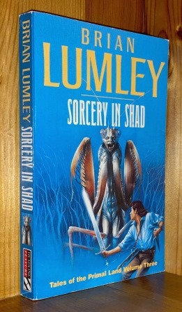 Sorcery In Shad: 3rd in the 'Tales Of The Primal Lands' series of books