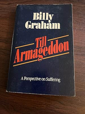 Seller image for Till Armageddon: A Perspective on Suffering for sale by Alicesrestraunt