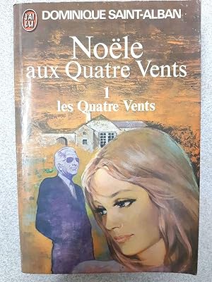 Noële aux Quatre Vents tome 1 - Les quatre Vents