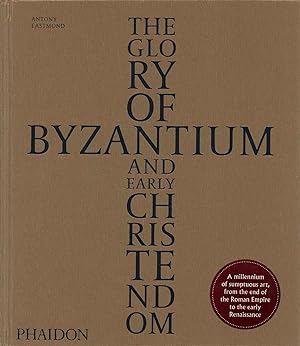 Immagine del venditore per The Glory of Byzantium and Early Christendom venduto da Di Mano in Mano Soc. Coop