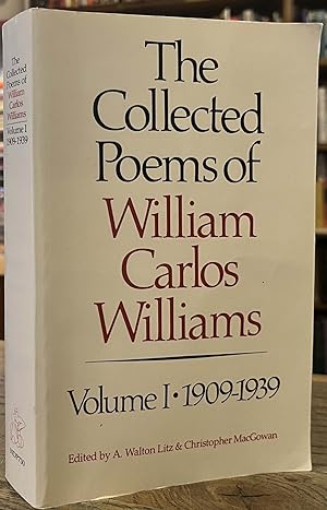 Bild des Verkufers fr The Collected Poems of William Carlos Williams _ Volume 1 - 1909-1939 zum Verkauf von San Francisco Book Company