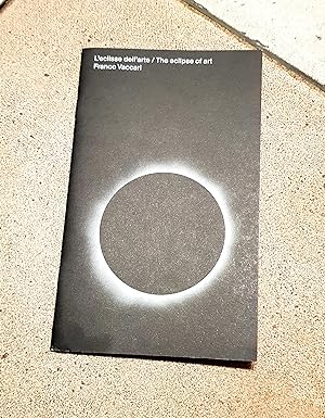 Seller image for Franco Vaccari L'eclisse dell'arte / The eclipse of art for sale by Centro Di