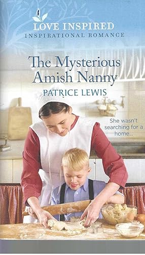 The Mysterious Amish Nanny: An Uplifting Inspirational Romance (Love Inspired)