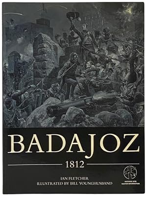 Bild des Verkufers fr Badajoz, 1812 (Osprey History) zum Verkauf von Yesterday's Muse, ABAA, ILAB, IOBA