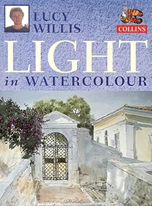 Immagine del venditore per Lucy Willis   Light in Watercolour venduto da WeBuyBooks 2