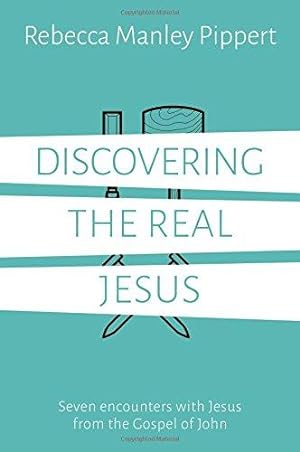 Bild des Verkufers fr Discovering the Real Jesus: Seven encounters with Jesus from the Gospel of John zum Verkauf von WeBuyBooks 2