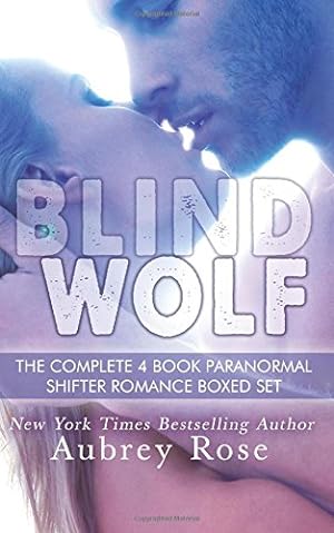 Seller image for Blind Wolf The Complete 4 Book Paranormal Shifter Romance Boxed Set for sale by WeBuyBooks 2