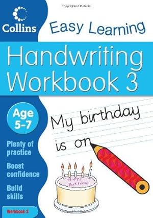 Seller image for Handwriting Workbook 3: Age 5-7 (Collins Easy Learning Age 5-7) for sale by WeBuyBooks 2