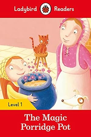 Seller image for The Ladybird Readers Level 1 - The Magic Porridge Pot (ELT Graded Reader) for sale by WeBuyBooks