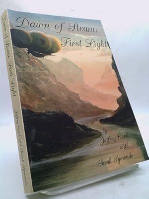 Seller image for Dawn of Steam: First Light for sale by ThriftBooksVintage