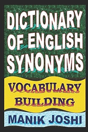 Imagen del vendedor de Dictionary of English Synonyms: Vocabulary Building: Volume 1 (English Word Power) a la venta por WeBuyBooks 2