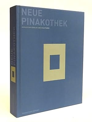 Seller image for Neue Pinakothek: Katalog der Gemlde und Skulpturen. for sale by Der Buchfreund