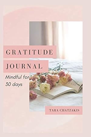 Image du vendeur pour Gratitude Journal: Mindful for 30 Days mis en vente par WeBuyBooks 2