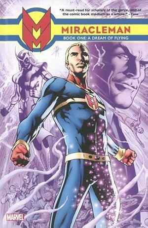 Seller image for Miracleman, Book 1: A Dream of Flying for sale by WeBuyBooks 2