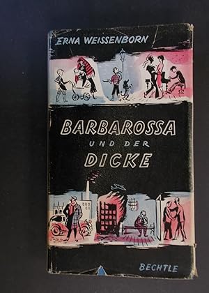 Barbarossa und der Dicke