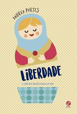 Seller image for Liberdade: A espi que (meio) gostava de mim for sale by Livraria Ing