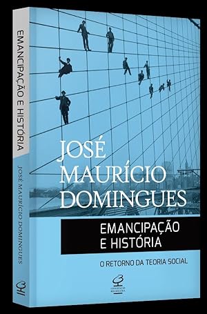 Seller image for Emancipao e Histria. O Retorno da Teoria Social for sale by Livraria Ing