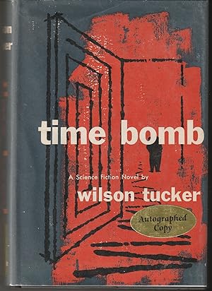 Time Bomb (Inscribed Association Copy)