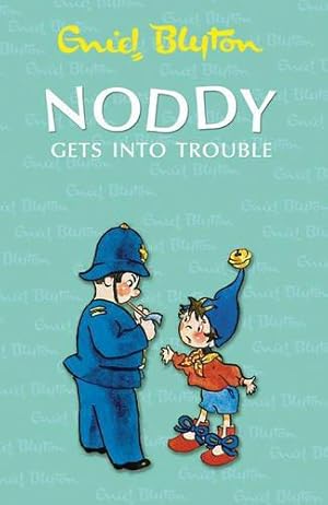 Seller image for Noddy Gets into Trouble for sale by WeBuyBooks