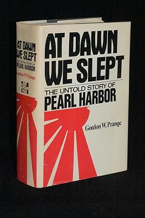 At Dawn We Slept; The Untold Story of Pearl Harbor