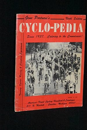 Gene Portuesi's Cyclo-Pedia: America's Finest Cycling Handbook and Catalogue (9th Edition)