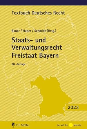 Seller image for Staats- und Verwaltungsrecht Freistaat Bayern (Textbuch Deutsches Recht) for sale by Rheinberg-Buch Andreas Meier eK