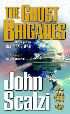 Seller image for The Ghost Brigades (Old Man's War) for sale by Rheinberg-Buch Andreas Meier eK