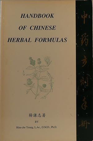 Immagine del venditore per Handbook of Chinese Herbal Formulas venduto da William Chrisant & Sons, ABAA, ILAB. IOBA, ABA, Ephemera Society