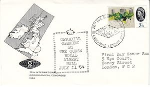First Day Postal Cover - Official Opening By The Queen Royal Albert Hall, July 21, '64. 20th Inte...