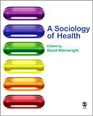 Bild des Verkufers fr A Sociology of Health zum Verkauf von BuchWeltWeit Ludwig Meier e.K.