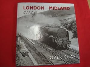 Bild des Verkufers fr London Midland Steam: Over Shap zum Verkauf von WeBuyBooks