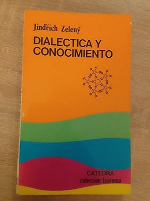 Seller image for Dialctica y conocimiento for sale by Librera Eleutheria