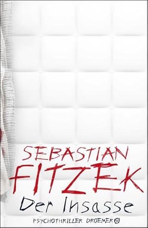 Bild des Verkufers fr Der Insasse: Psychothriller | Sebastian Fitzeks Psychiatrie-Blockbuster, rasant-spannend, komplex und berhrend | SPIEGEL Bestseller Platz 1 zum Verkauf von Rheinberg-Buch Andreas Meier eK