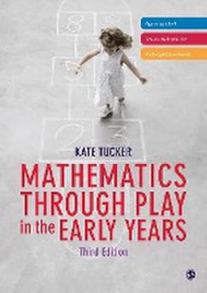 Immagine del venditore per Mathematics Through Play in the Early Years venduto da BuchWeltWeit Ludwig Meier e.K.