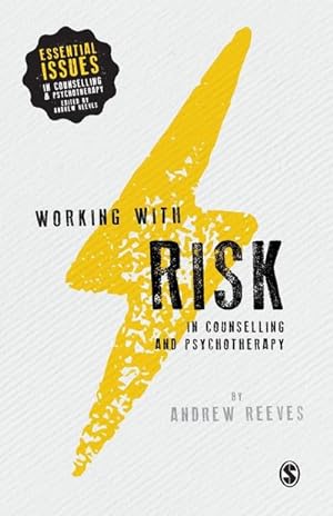 Imagen del vendedor de Working with Risk in Counselling and Psychotherapy a la venta por BuchWeltWeit Ludwig Meier e.K.