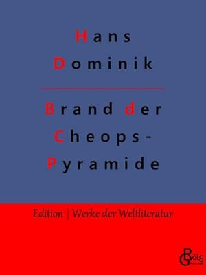 Bild des Verkufers fr Der Brand der Cheopspyramide (Edition Werke der Weltliteratur) zum Verkauf von Rheinberg-Buch Andreas Meier eK