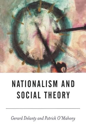 Seller image for Nationalism and Social Theory for sale by BuchWeltWeit Ludwig Meier e.K.