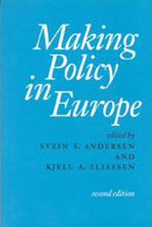 Imagen del vendedor de Making Policy in Europe a la venta por BuchWeltWeit Ludwig Meier e.K.