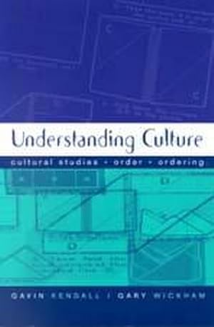 Seller image for Understanding Culture: Cultural Studies, Order, Ordering for sale by BuchWeltWeit Ludwig Meier e.K.