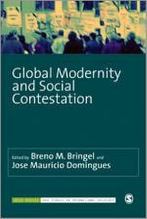 Imagen del vendedor de Global Modernity and Social Contestation a la venta por BuchWeltWeit Ludwig Meier e.K.