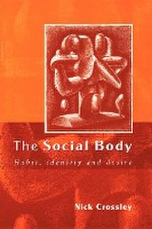 Seller image for The Social Body for sale by BuchWeltWeit Ludwig Meier e.K.