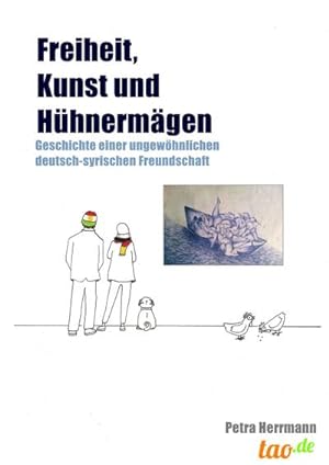 Seller image for Freiheit, Kunst und Hhnermgen for sale by BuchWeltWeit Ludwig Meier e.K.